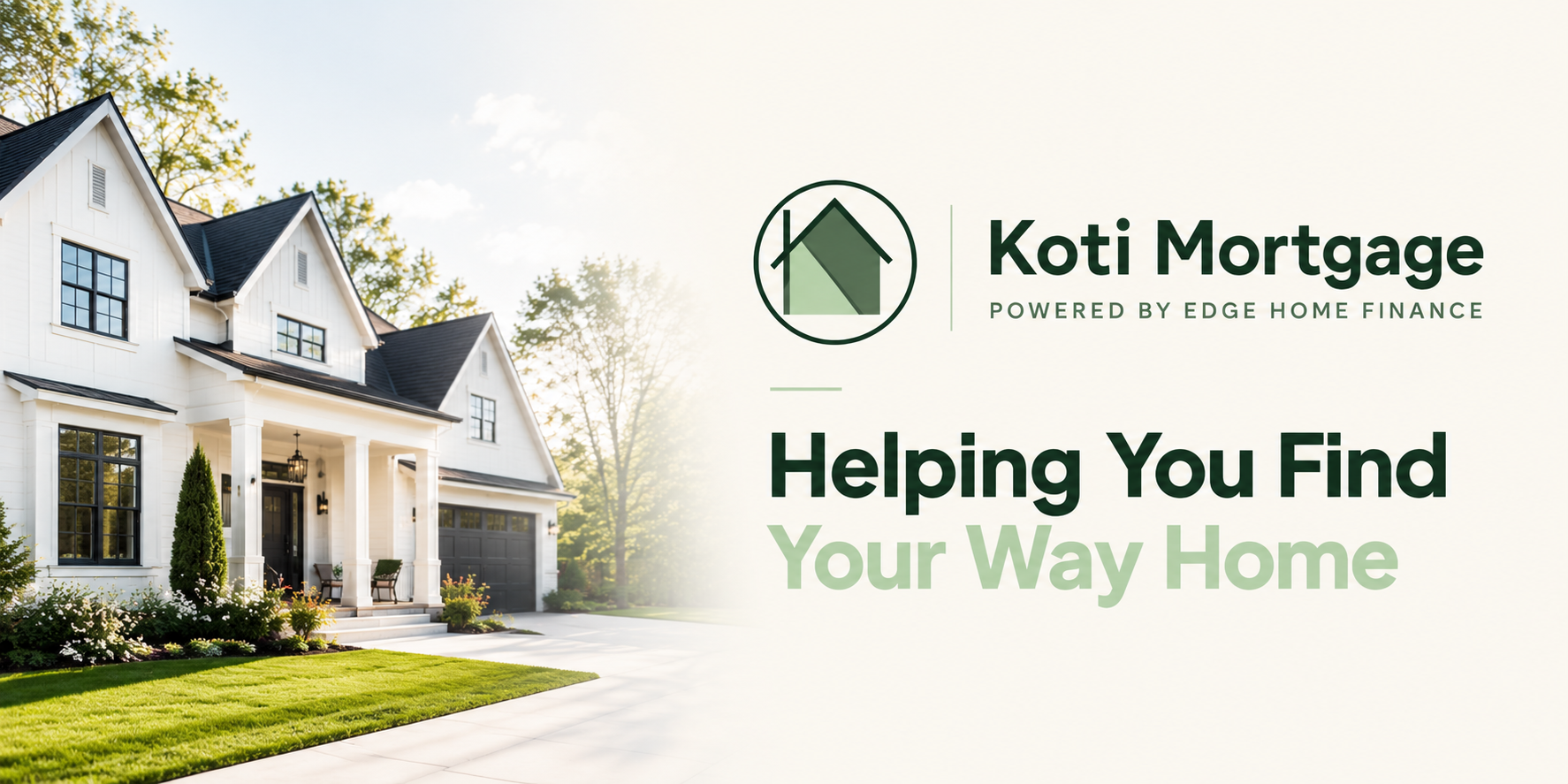 Koti Mortgage - Helping You Find Your Way Home